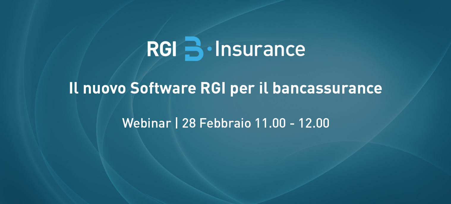 B-Insurance Webinar Il nuovo Software RGI per il bancassurance